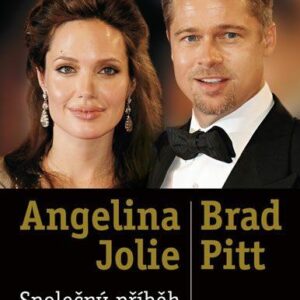 Angelina Jolie & Brad Pitt: Společný příběh (Katty Joyce) (česky)