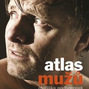 Atlas mužů (Oldřiška Podhorcová) (česky)