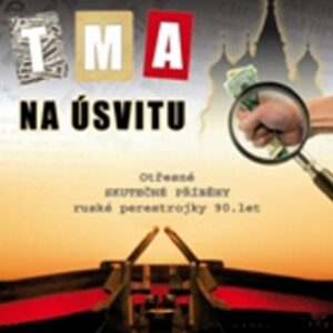 Tma na úsvitu (Satter David) (česky)