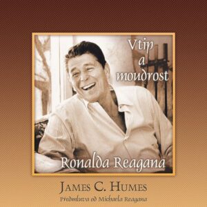 Vtip a moudrost Ronalda Reagana (James C. Humes) (česky)