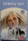 Stříbrný sen (Angela Dorsey) (česky)