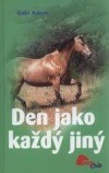 Den jako každý jiný (Gabi Adam) (česky)