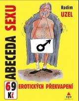 Abeceda sexu - 69 erotických překvapení (Radim Uzel) (česky)