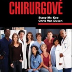 CHIRURGOVÉ (Stacy McKee) (česky)
