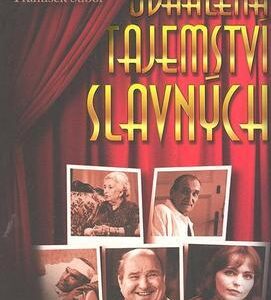Odhalená tajemství slavných (Hana Höschlová) (česky)