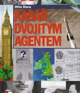 Kasař dvojitým agentem (Otto Hora) (česky)