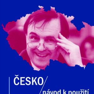 ČESKO / návod k použití (Jiří Gruša) (česky)