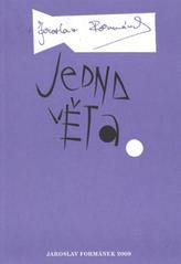 Jedna věta (Jaroslav Formánek) (česky)