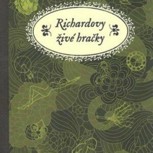 Richardovy živé hračky (Kristina Haidingerová) (česky)