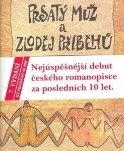 Prsatý muž a zloděj příběhů (Josef Formánek) (česky)