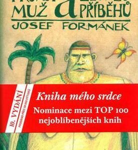 Prsatý muž a zloděj příběhů (Josef Formánek) (česky)