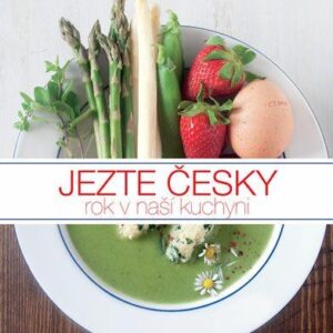 Jezte česky - rok v naší kuchyni (Jana Vašáková) (česky)