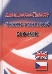 Anglicko-český, česko-anglický slovník (Věra Zahradníčková)