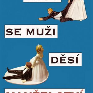 Proč se muži děsí manželství (R. M. Johnson) (česky)