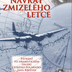 Návrat zmizelého letce (Taťána Březinová) (česky)