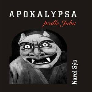 Apokalypsa podle Joba (Karel Sýs) (česky)