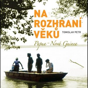 Na rozhraní věků (Tomislav Petr) (česky)