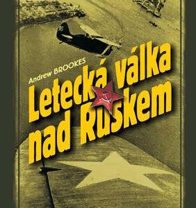 Letecká válka nad Ruskem (Andrew Brookes) (česky)