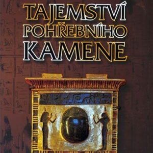 Tajemství pohřebního kamene (Matt Bondurant) (česky)