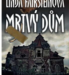 Mrtvý dům (Linda Fairstein) (česky)