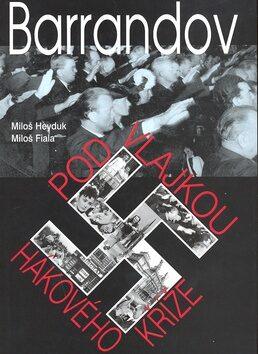 Barrandov pod vlajkou hákového kříže (Fiala, Miloš) (česky)