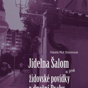 Jídelna Šalom a jiné židovské povídky (Sidonová Vlasta Rut) (česky)