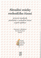 Aktuální otázky rozhodčího řízení (Alexander J. Bělohlávek) (česky)