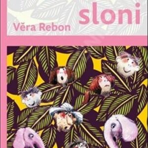 Růžoví sloni (Věra Rebon) (česky)
