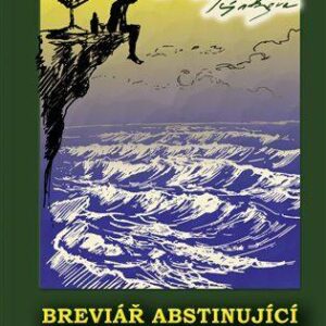 Breviář abstinující alkoholičky (Jarmila Týnková) (česky)
