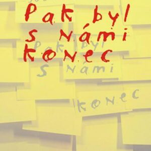 Pak byl s námi konec (Joshua Ferris) (česky)