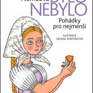 Bylo nebylo (Božena Němcová) (česky)