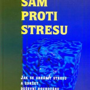 Sám proti stresu (Jan Cimický) (česky)