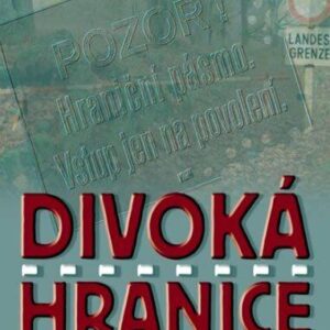 Divoká hranice (Königovi Rainer a Birgit) (česky)
