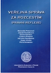 Veřejná správa za rozcestím (právní reflexe) (Richard Pomahač) (česky)