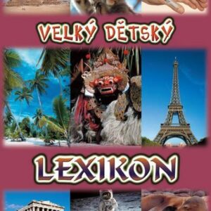 Velký dětský lexikon (Kopp Ursula) (česky)
