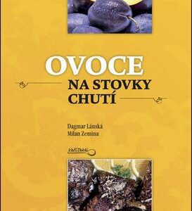 Ovoce na stovky chutí (Dagmar Lánská) (česky)