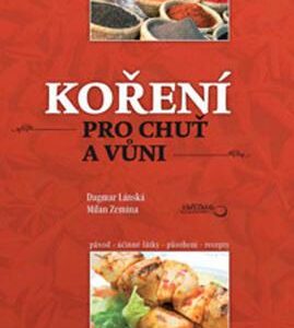 Koření pro chuť a vůni (Dagmar Lánská) (česky)