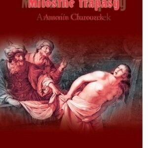 Milostné trapasy (Antonín Charouzek) (česky)