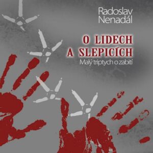 O lidech a slepicích (Nenadál Radoslav) (česky)