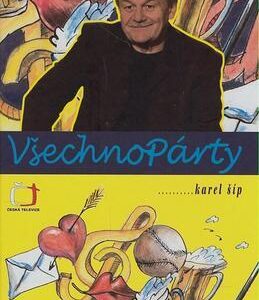 Všechnopárty (Karel Šíp) (česky)