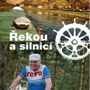 Řekou a silnicí (Vlastimil Svoboda) (česky)