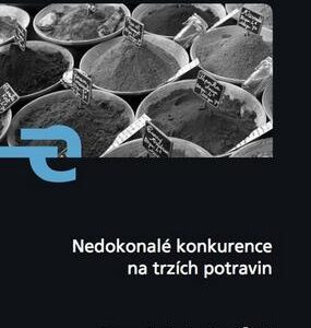 Nedokonalé konkurence na trzích potravin (Roman Svoboda) (česky)