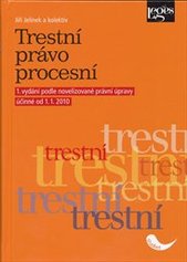 Trestní právo procesní 1.vyd.od 1.1.2010 (Jiří Jelínek)