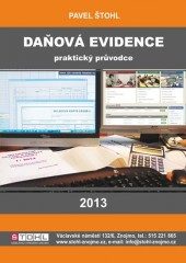 Daňová evidence - praktický průvodce 2013 (Pavel Štohl)