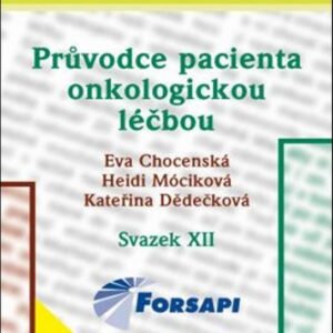Průvodce pacienta onkologickou léčbou (Heidi Móciková) (česky)