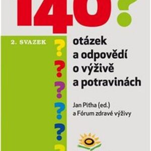 140 otázek a odpovědí o výživě a potravinách (Jan Piťha) (česky)