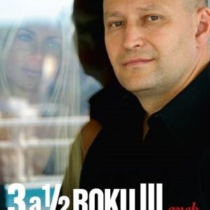 3 a 1/2 roku III aneb pády a vzestupy (Radim Passer) (česky)