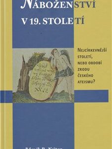 Náboženství v 19. století. (Crhová, Marie) (česky)