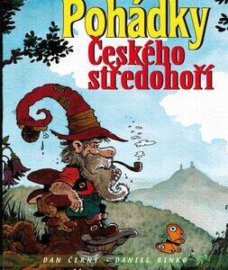 Pohádky Českého středohoří (Daniel Binko) (česky)