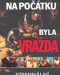 Na počátku byla vražda (Bertram Salzmann) (česky)